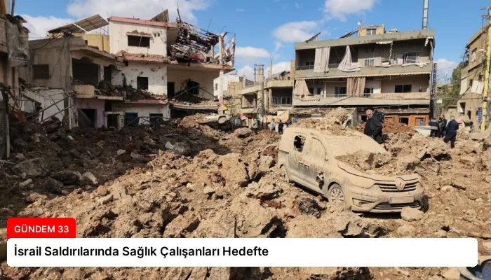 İsrail Saldırılarında Sağlık Çalışanları Hedefte