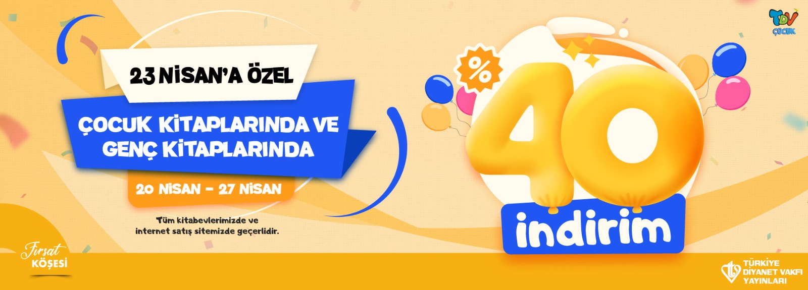 Türkiye Diyanet Vakfı Yayınları’ndan 23 Nisan Haftasında Çocuklara Özel Kampanya