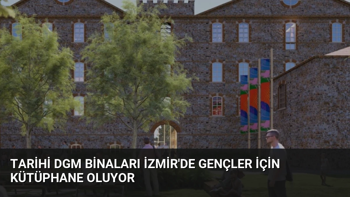 Tarihi DGM Binaları İzmir’de Gençler İçin Kütüphane Oluyor